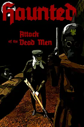 Haunted: Attack of the Dead Men poster