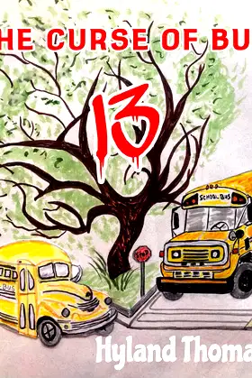 The Curse Of Bus Thirteen poster