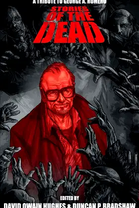 Stories of the Dead: A Tribute to George A. Romero poster