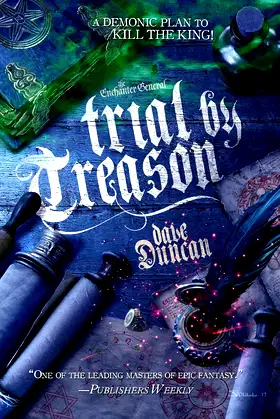 Trial by Treason: The Enchanter General, Book Two poster