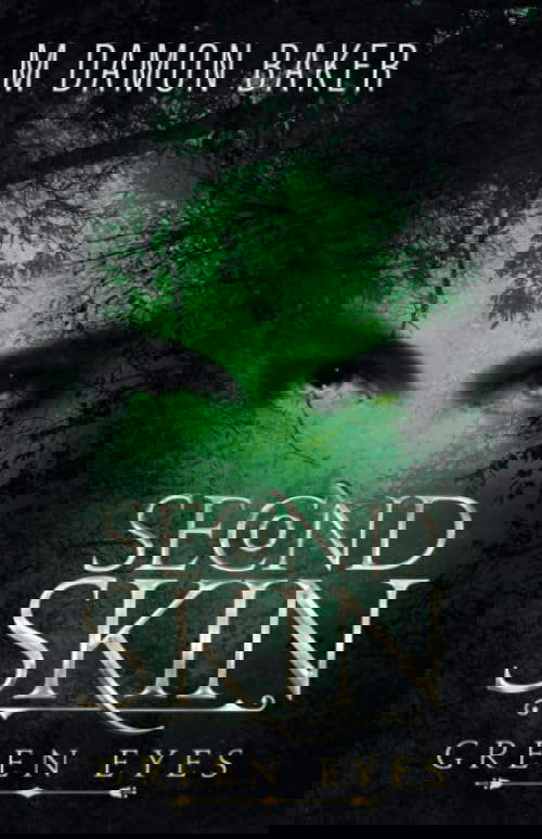 Second Skin: Green Eyes: A litRPG Adventure (Second Skin Book 4) poster