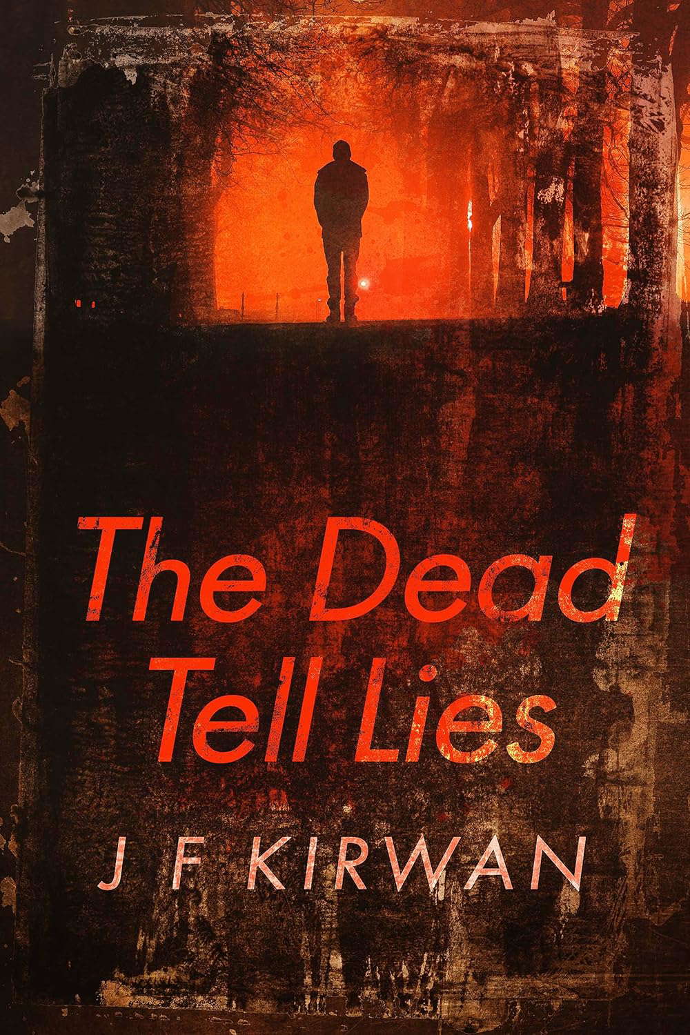 The Dead Tell Lies: A hunter of serial killers becomes their prey... poster