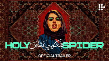 HOLY SPIDER | Official Trailer | Now Streaming on MUBI poster