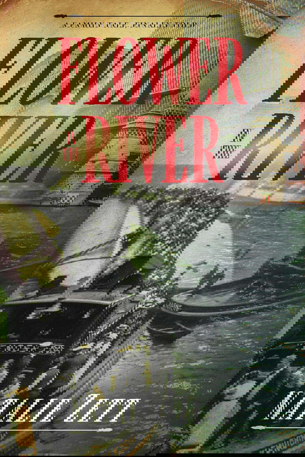 Flower in the River: A family tale, finally told poster