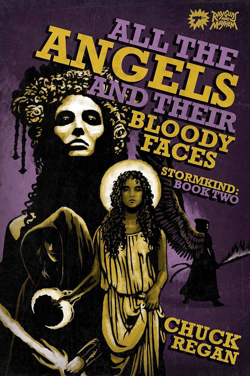 All the Angels and Their Bloody Faces: Stormkind Book Two poster