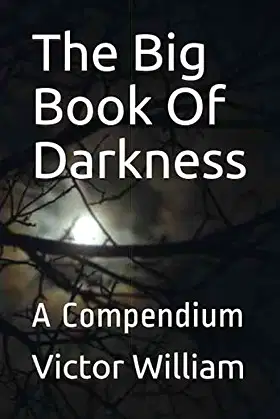 The Big Book Of Darkness: A Compendium poster