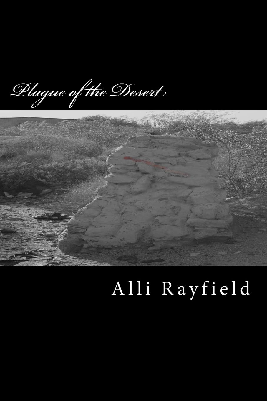 Plague of the Desert: A Plague of the Dead Novel poster