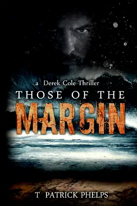 Those of the Margin: a Derek Cole Suspense Thriller poster