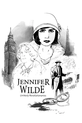 Jennifer Wilde: Unlikely Revolutionaries poster