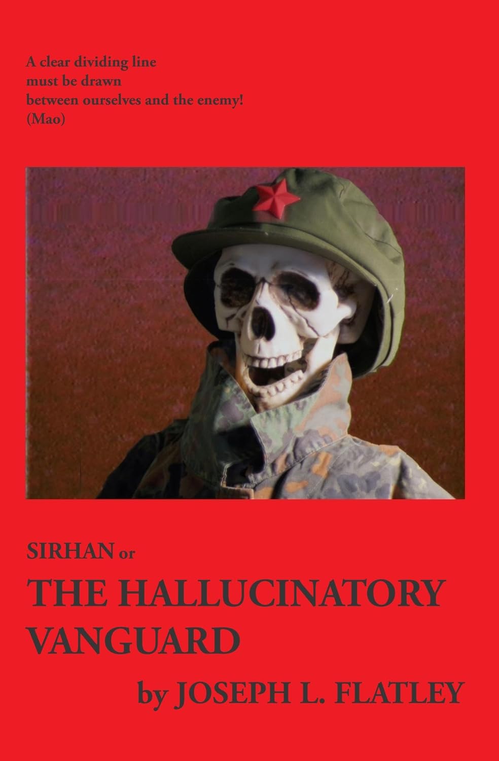 Sirhan: or, The Hallucinatory Vanguard poster