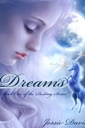 Dreams: Book One of the Destiny Series poster