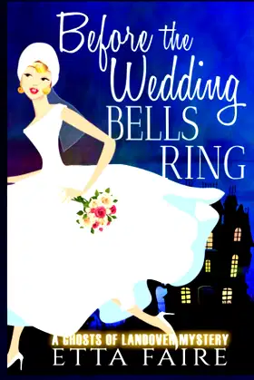 Before the Wedding Bells Ring (A Ghosts of Landover Mystery) poster