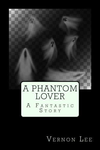 A Phantom Lover: A Fantastic Story poster