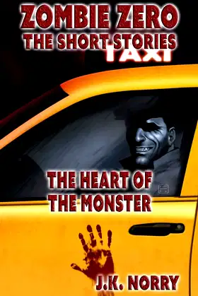 The Heart of the Monster (Zombie Zero: The Short Stories) poster