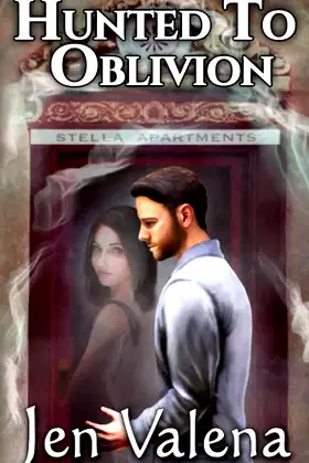 Hunted to Oblivion: A Paranormal Novella poster