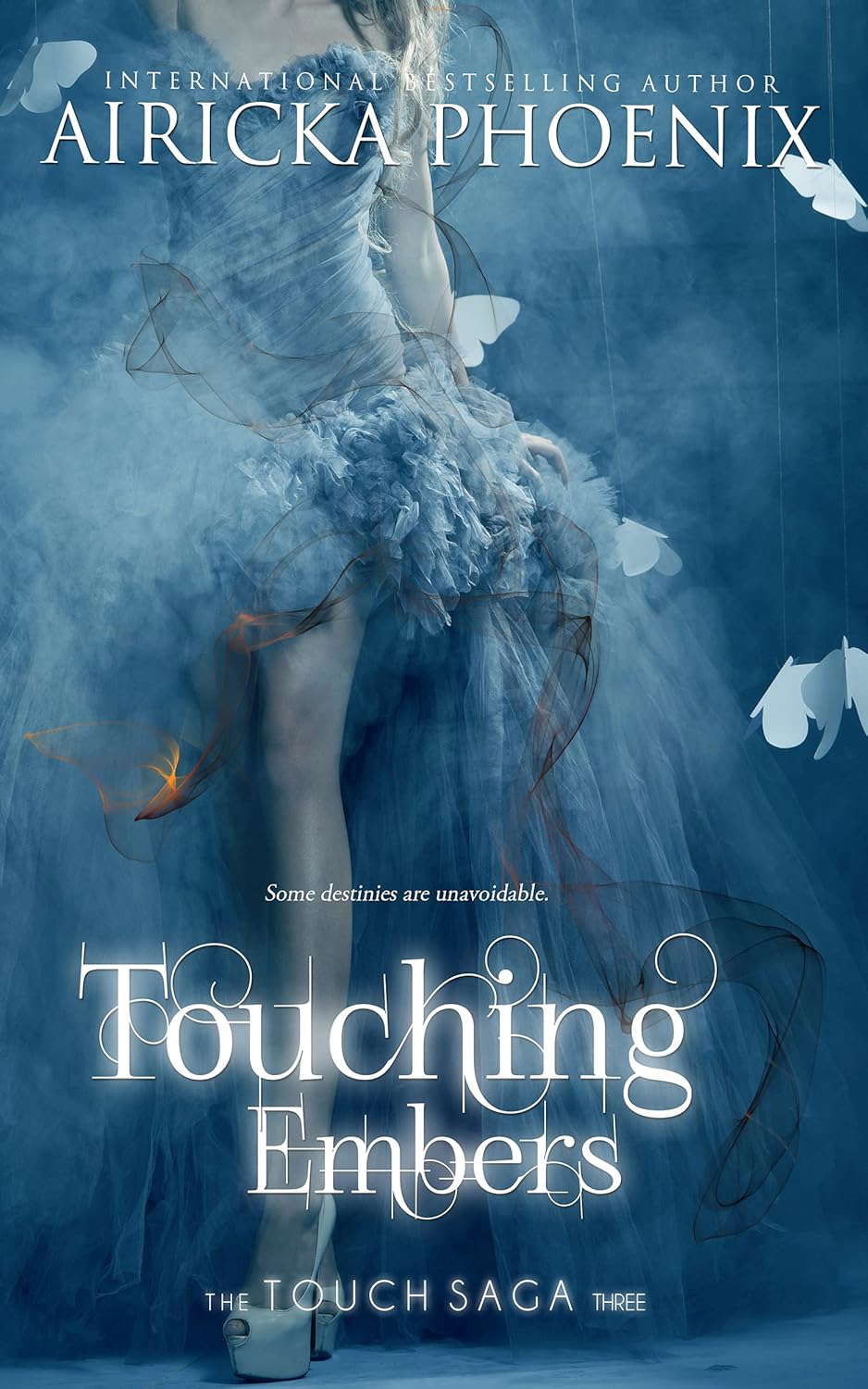 Touching Embers : (Touch Saga Book 3) poster