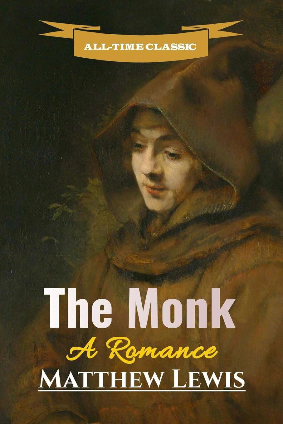 The Monk: A Romance (Great Classics) poster