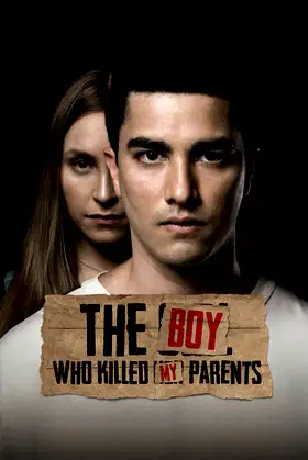 The Boy Who Killed My Parents poster