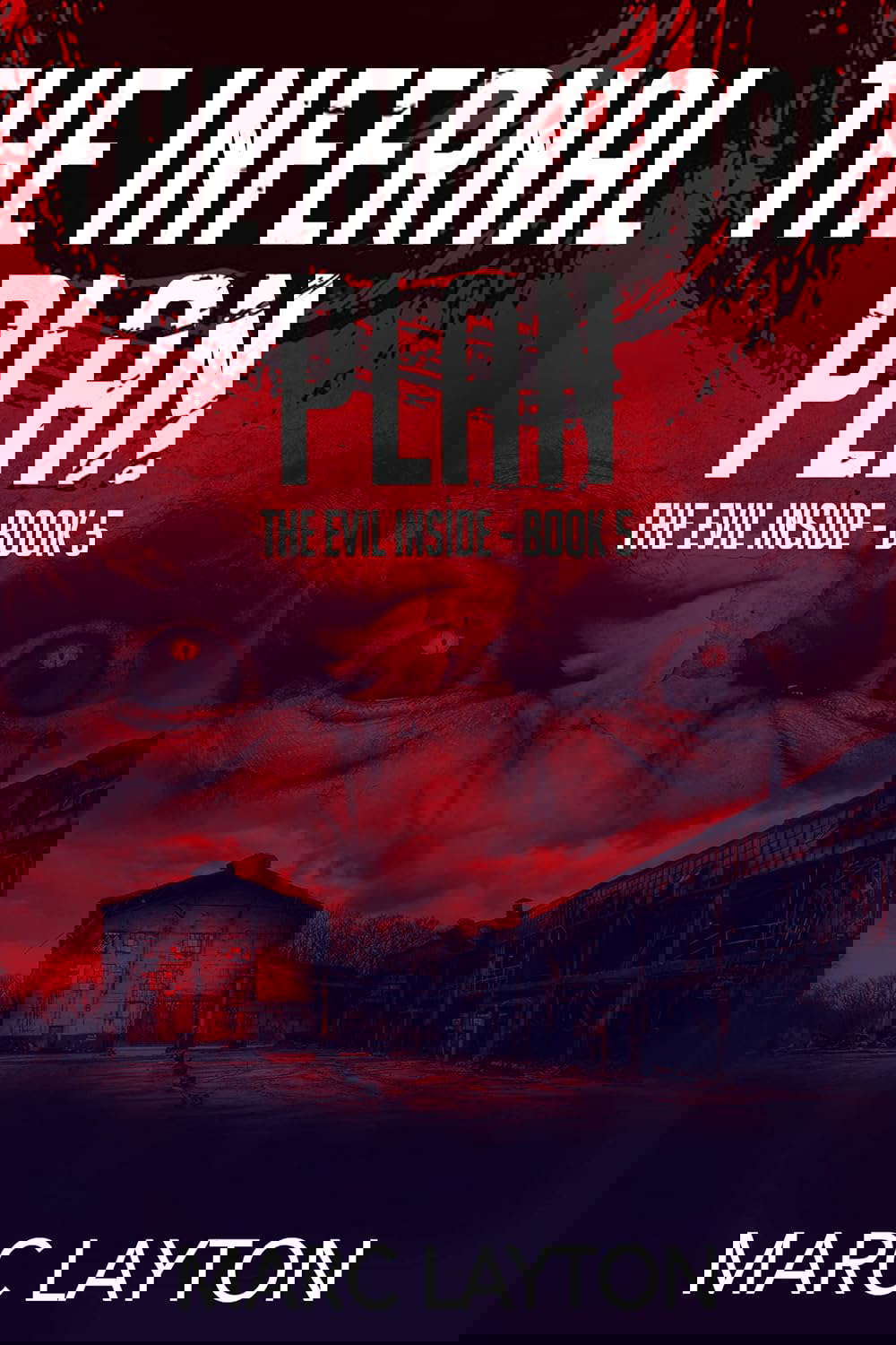 The Infernal Plan (The Evil Inside Book 5) poster