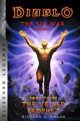 Diablo: The Sin War - Book Three - The Veiled Prophet: Blizzard Legends poster