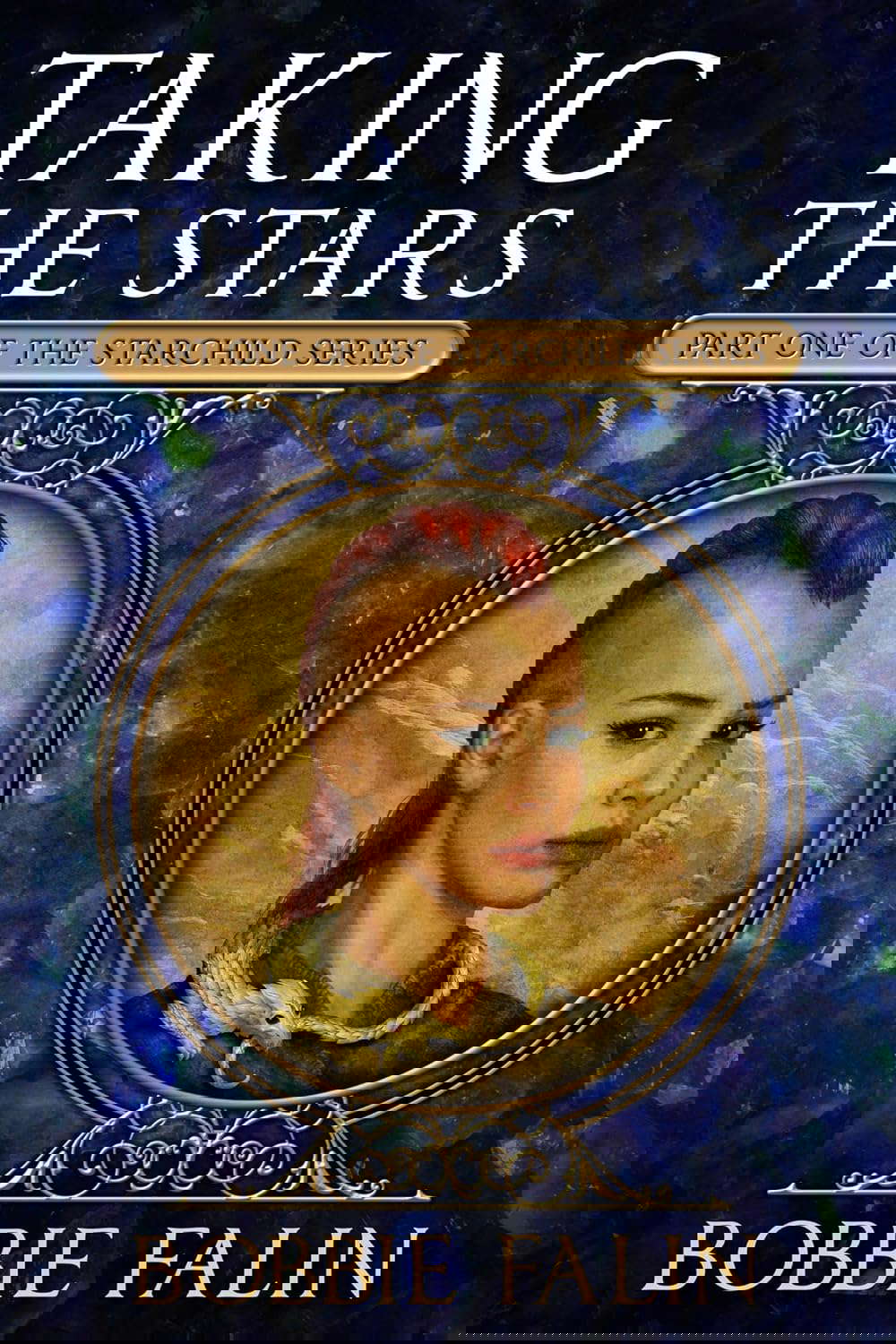 Taking the Stars (The Starchild Series Book 1) poster