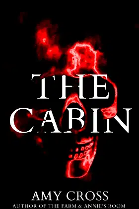 The Cabin (The Cabin Trilogy) poster