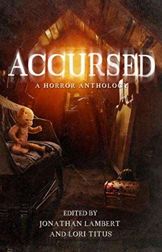 Accursed: A Horror Anthology poster