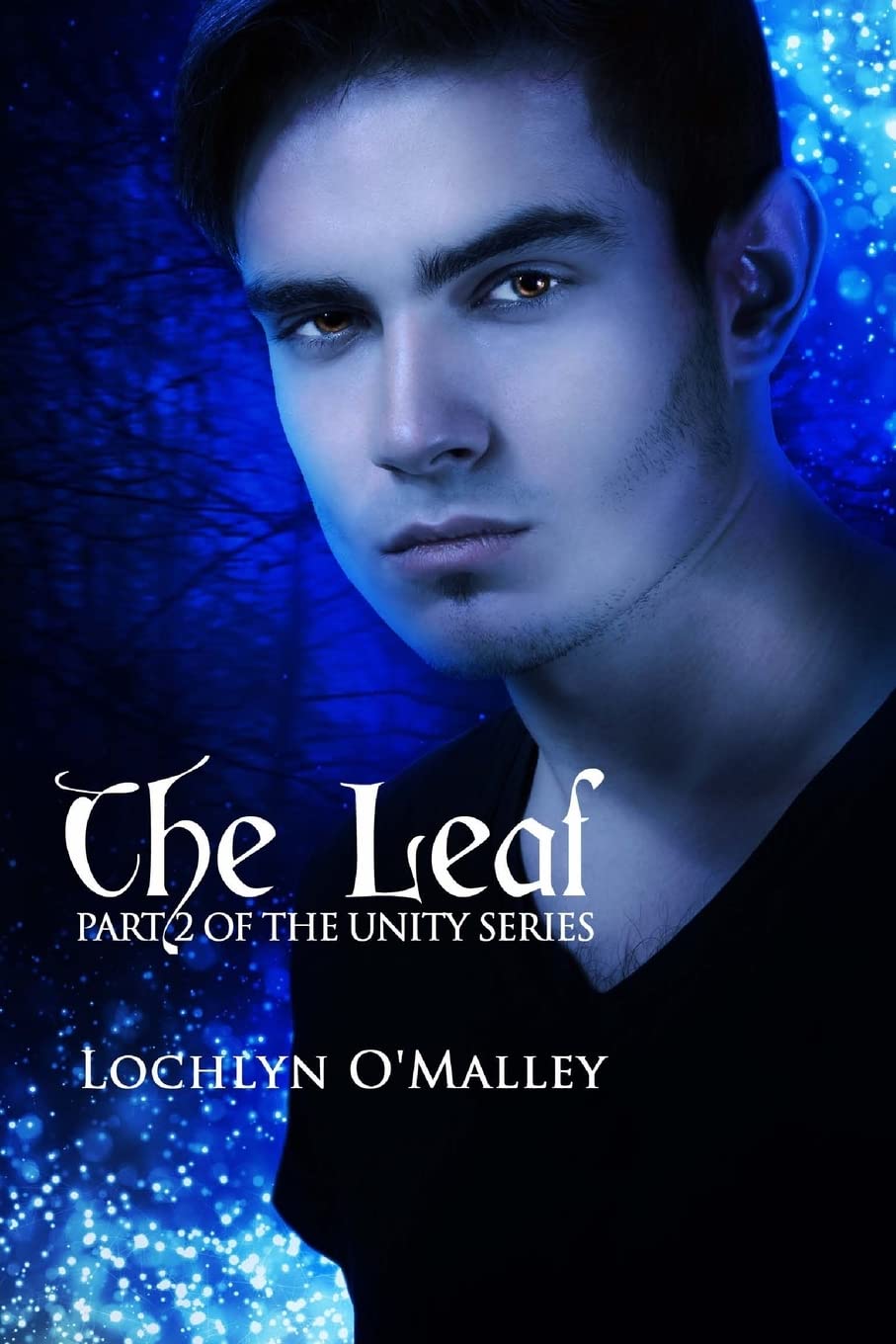 The Leaf: Book 2 of The Unity Series poster