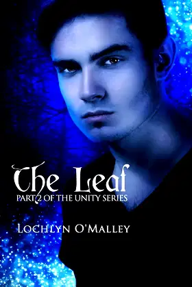 The Leaf: Book 2 of The Unity Series poster