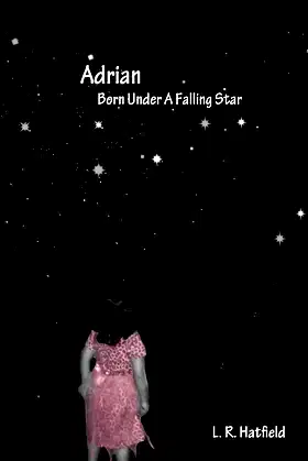 Adrian, Born Under a Falling Star (Wells Family Series Book 1) poster