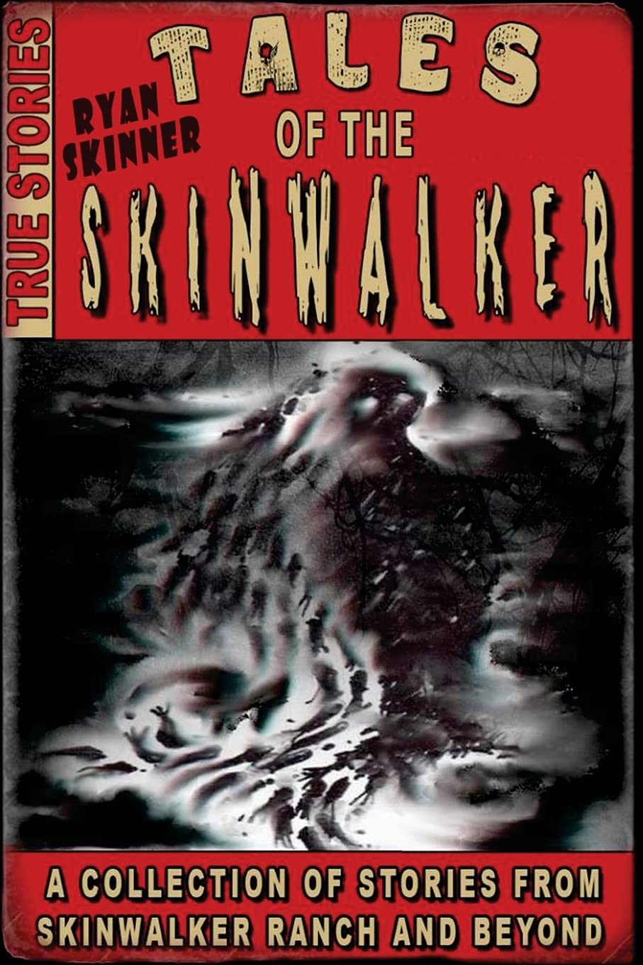 Tales Of The Skinwalker: Skinwalker Ranch & Beyond poster