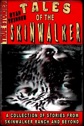 Tales Of The Skinwalker: Skinwalker Ranch & Beyond poster