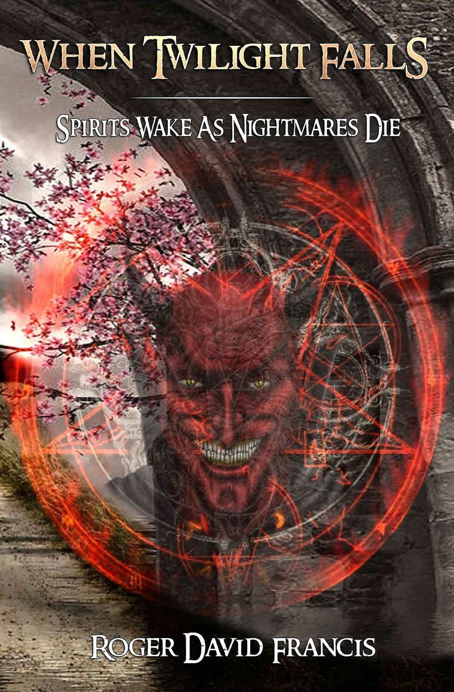 When Twilight Falls: Spirits Wake As Nightmares Die poster
