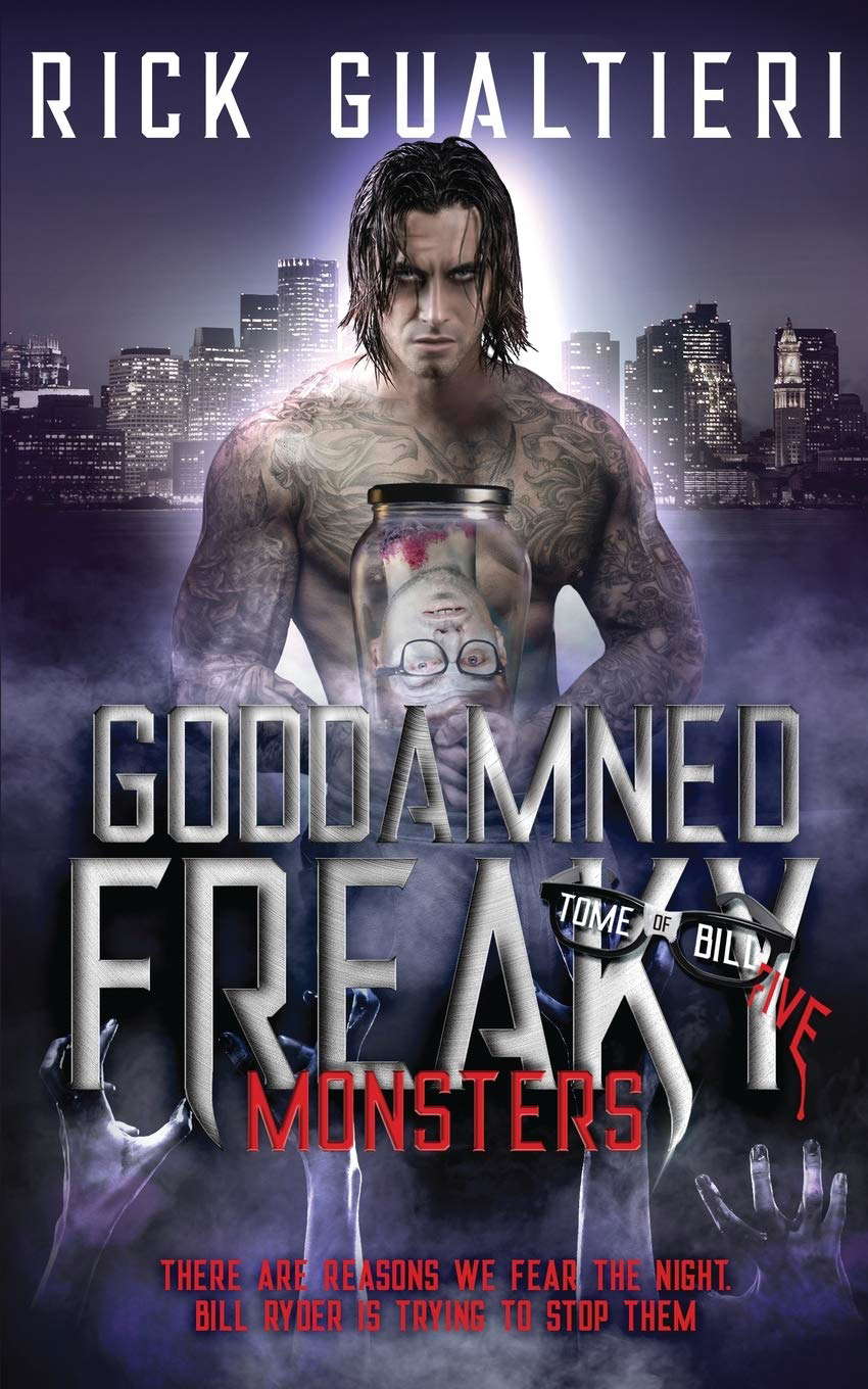 Goddamned Freaky Monsters (The Tome of Bill) poster
