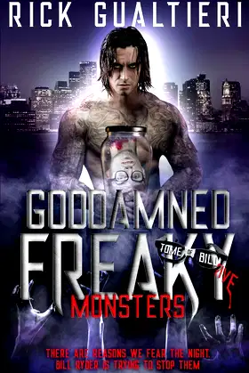 Goddamned Freaky Monsters (The Tome of Bill) poster