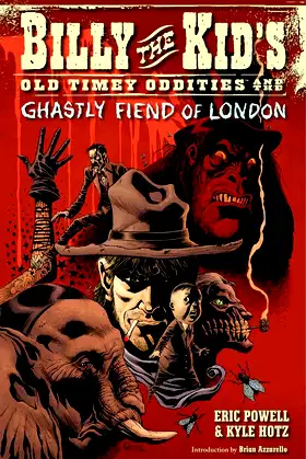 Billy the Kid's Old Timey Oddities Volume 2: The Ghastly Fiend of London poster