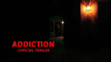 Addiction | Official Trailer  poster