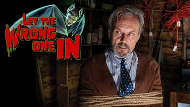 Let the Wrong One In - Official Movie Trailer (2022) poster