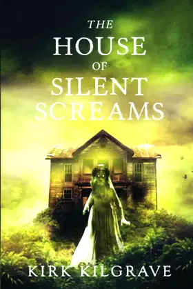 The House of Silent Screams (Psychic Mysteries) poster