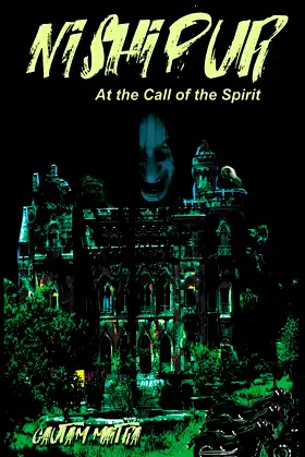 NISHIPUR: AT THE CALL OF THE SPIRIT poster