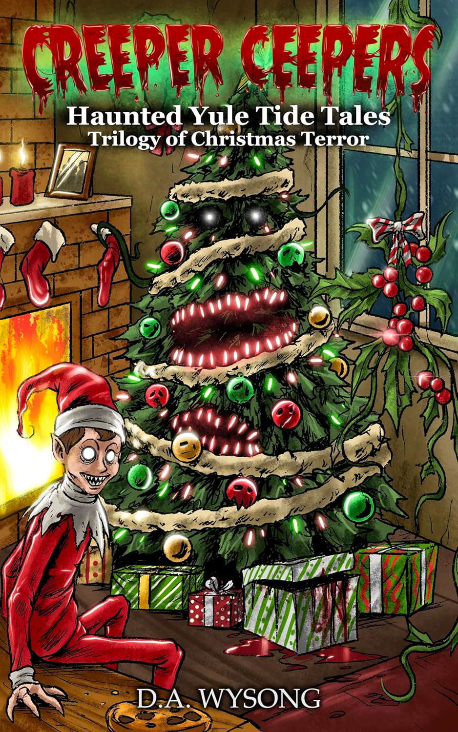 CREEPER CEEPERS - Haunted Yule Tide Tales of Christmas Terror - Book Five poster
