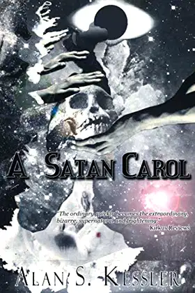 A Satan Carol: A Spiritual Horror Story for Secular Readers poster