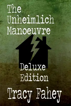 The Unheimlich Manoeuvre Deluxe Edition poster