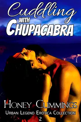 Cuddling with Chupacabra (2) poster