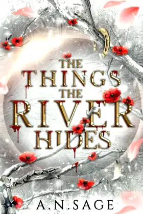 The Things the River Hides poster
