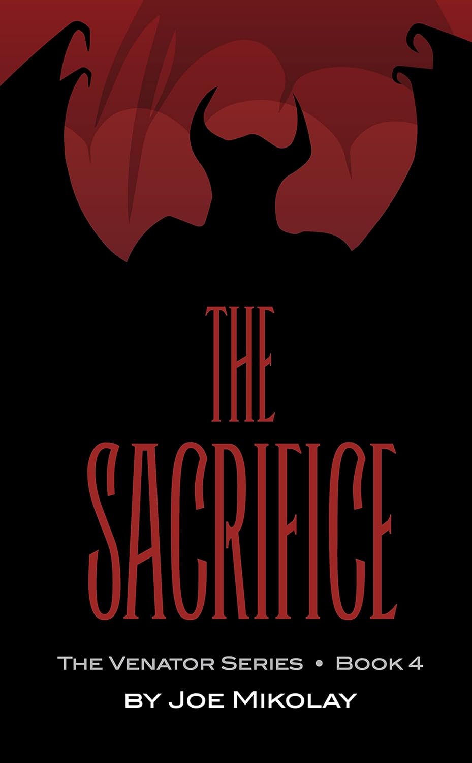 The Sacrifice (The Venator Series Book 4) poster
