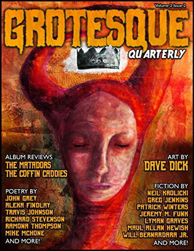 Grotesque: Volume 2 Issue 2 (Grotesque Quarterly Magazine) poster