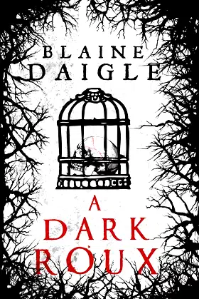 A Dark Roux: A Novel poster