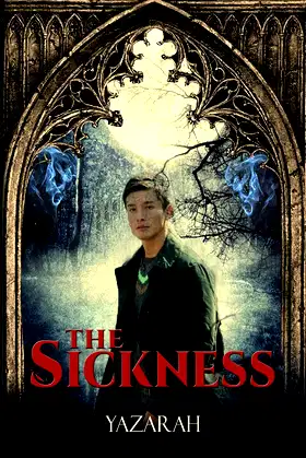 The Sickness poster