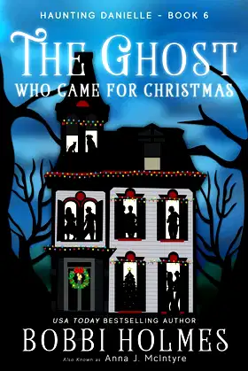 The Ghost Who Came for Christmas (Haunting Danielle) poster